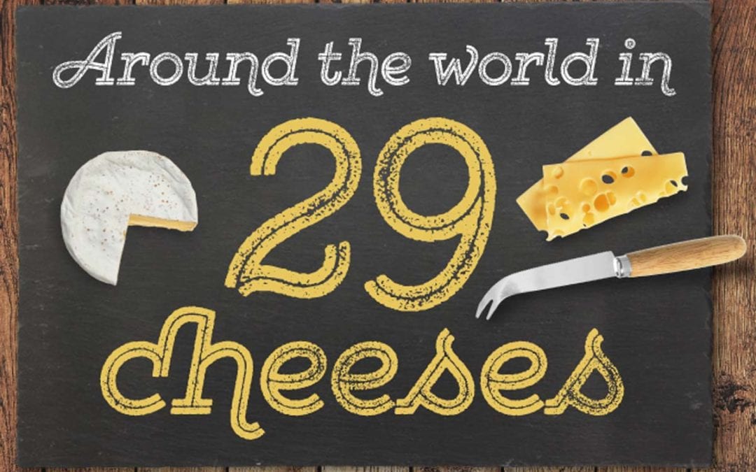 Around the world in 29 cheeses